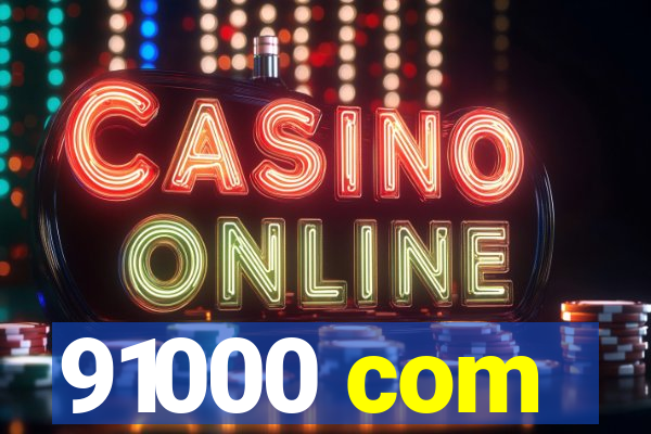 91000 com